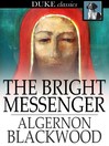 Cover image for The Bright Messenger
